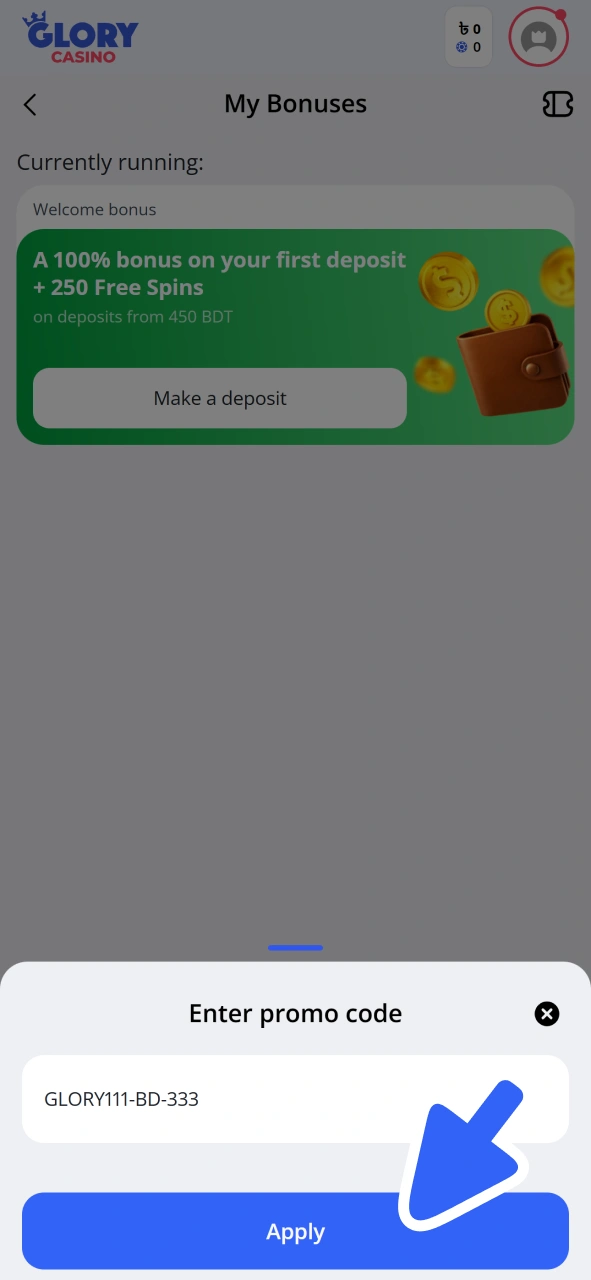 Click this button to activate Glory Casino promo code.